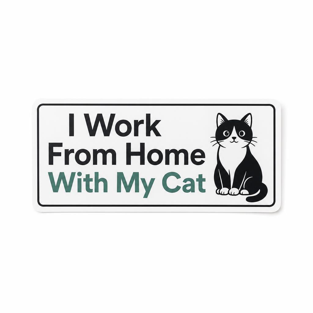 I Work From Home With My Cat Sticker