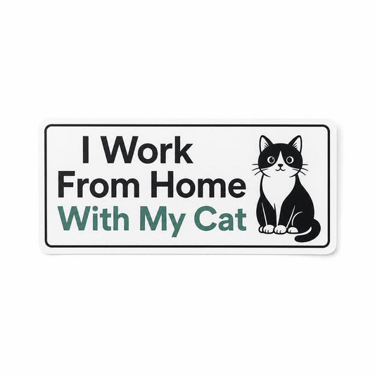 I Work From Home With My Cat Sticker